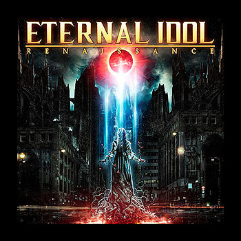 ETERNAL IDOL - Renaissance