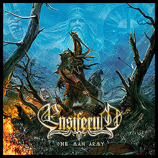 ENSIFERUM - One Man Army