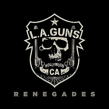 L.A. GUNS - Renegades