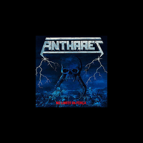 ANTHARES - No Limite da Força