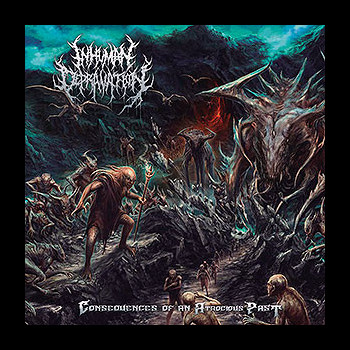 INHUMAN DEPRAVATION - Consequences of an Atrocious Past