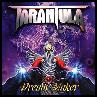 TARANTULA - Dream Maker