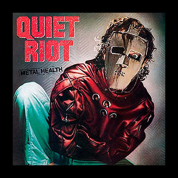 QUIET RIOT - Metal Health