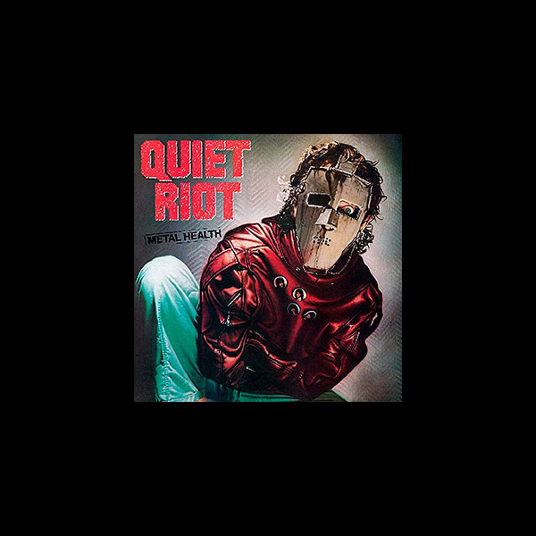 QUIET RIOT - Metal Health
