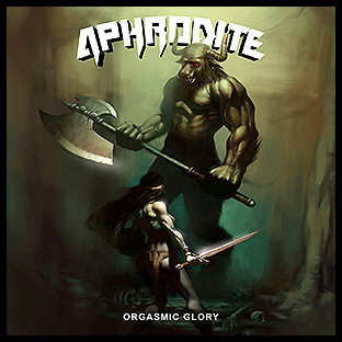 APHRODITE - Orgasmic Glory
