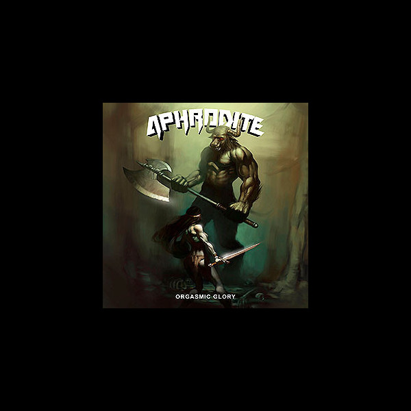 APHRODITE - Orgasmic Glory