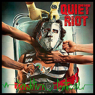 QUIET RIOT - Condition Critical