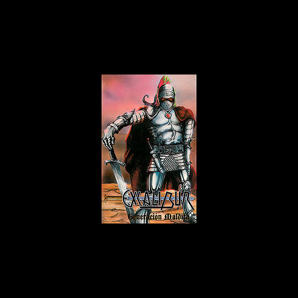 EXCALIBUR - Generación Maldita