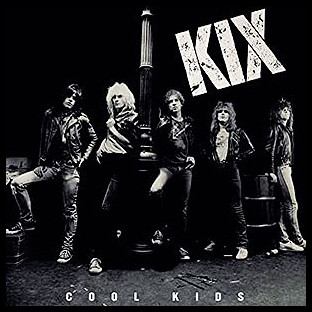 KIX - Cool Kids