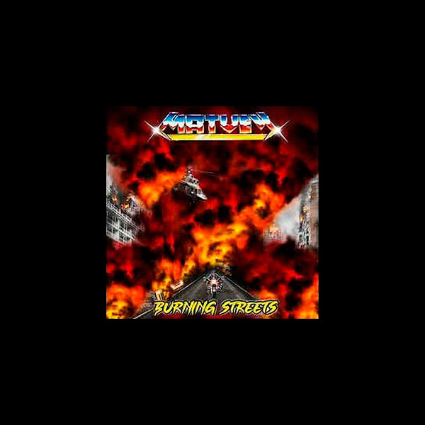 MATVEY - Burning Streets
