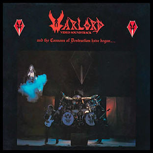 WARLORD - And the Cannons of Destruction Have Begun...