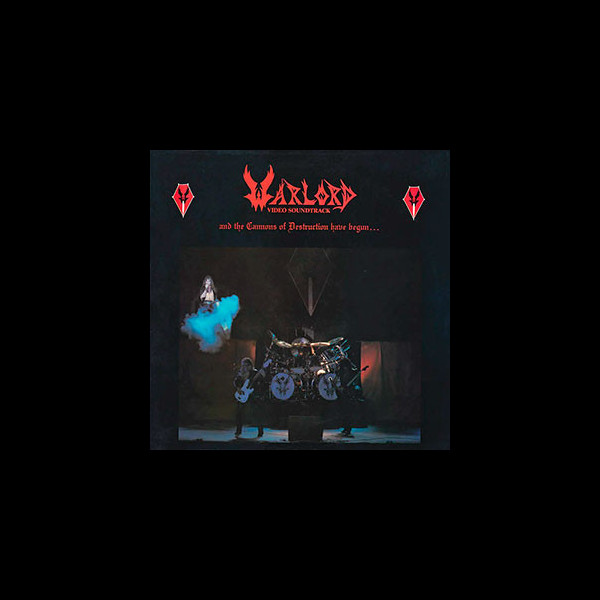 WARLORD - And the Cannons of Destruction Have Begun...