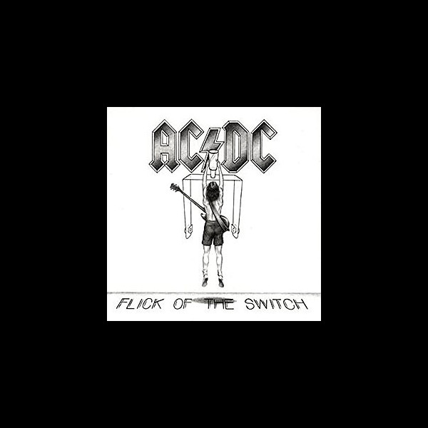 AC/DC - Flick of the Swtich
