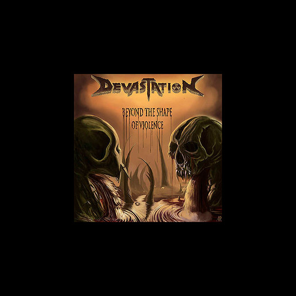 DEVASTATION INC. - Beyond the Shape of Violence
