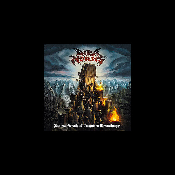 DIRA MORTIS - Ancient Breath of Forgotten Misanthropy