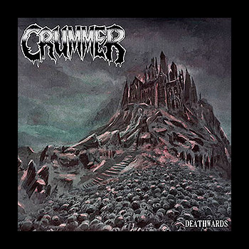 CRUMMER - Deathwards