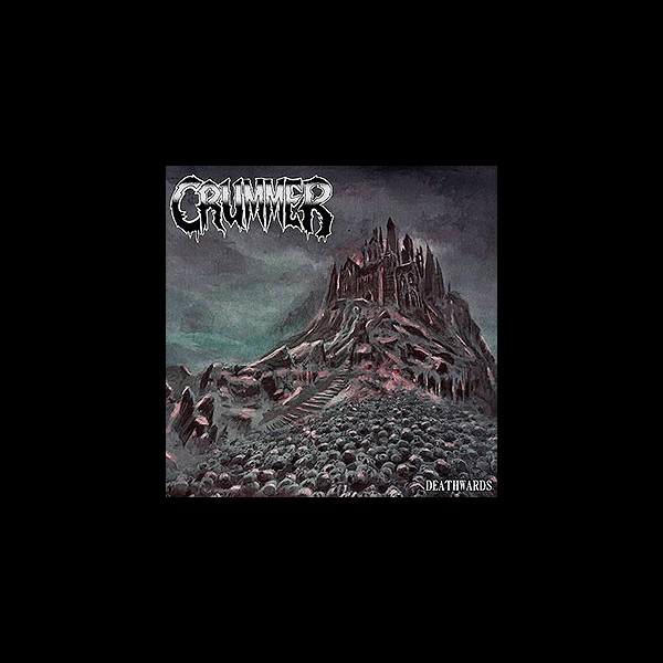 CRUMMER - Deathwards