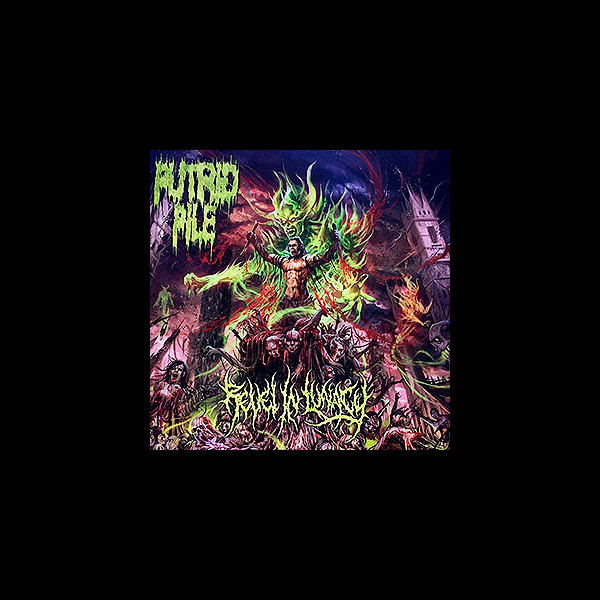 PUTRID PILE - Revel in Lunacy