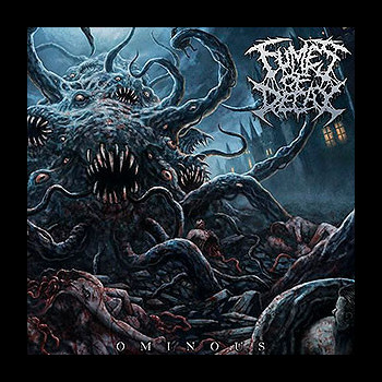 FUMES OF DECAY - Ominous