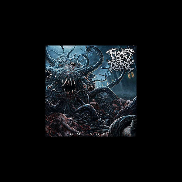 FUMES OF DECAY - Ominous