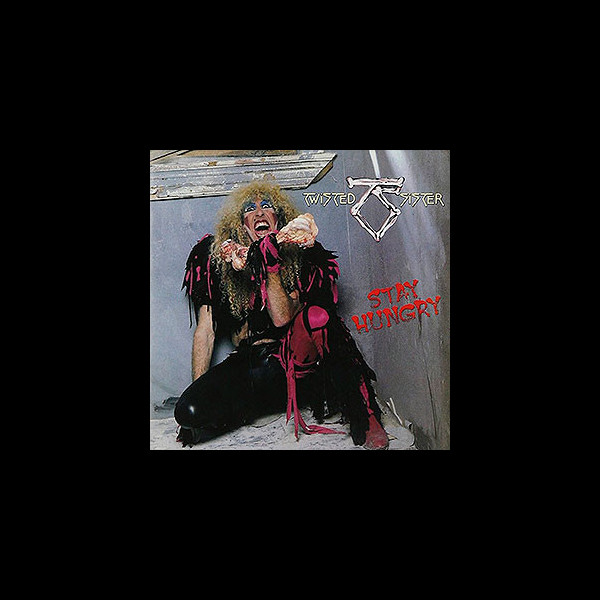 TWISTED SISTER - Stay Hungry