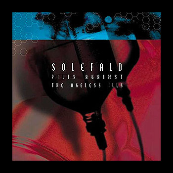 SOLEFALD - Pills Against the Ageless Ills