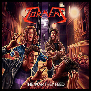 TORMENT (ita) - The War They Feed