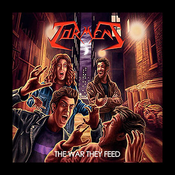 TORMENT (ita) - The War They Feed
