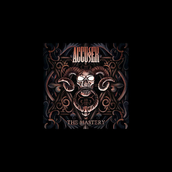ACCUSER - The Mastery