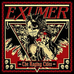 EXUMER - The Raging Tides