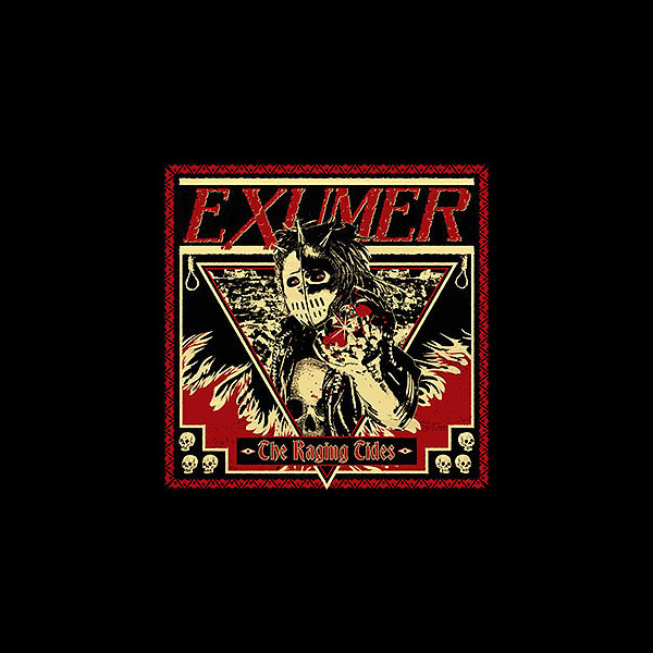 EXUMER - The Raging Tides