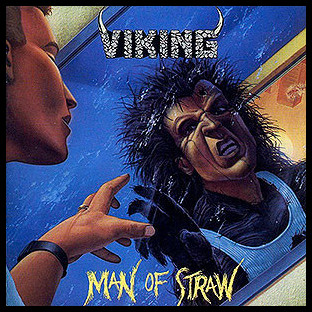 VIKING - Man of Straw