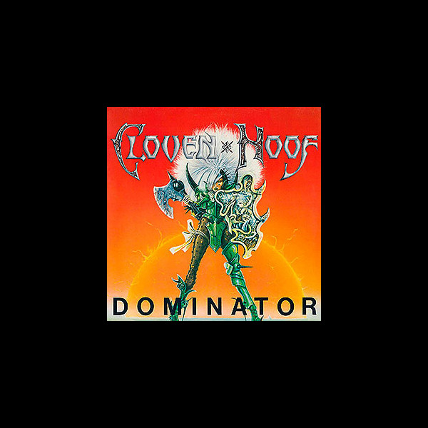 CLOVEN HOOF - Dominator