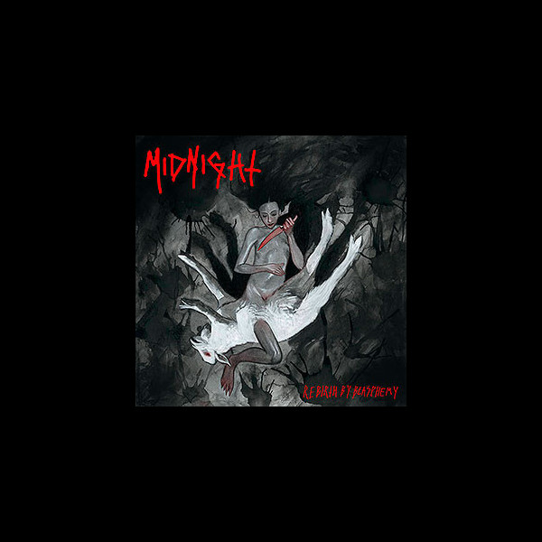 MIDNIGHT - Rebirth by Blasphemy