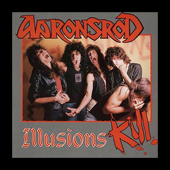 AARONSROD - Illusions Kill