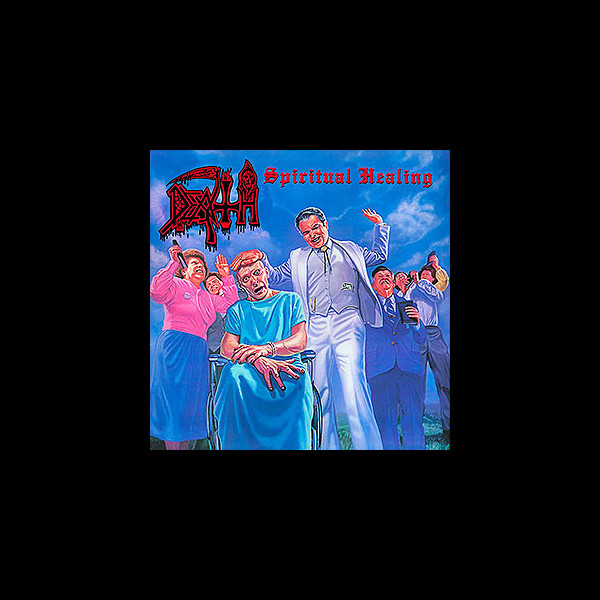 DEATH - Spiritual Healing