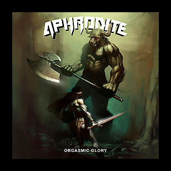 APHRODITE - PACK: Orgasmic Glory + Lust and War