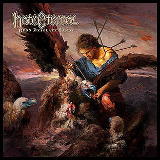 HATE ETERNAL - Upon Desolate Sands