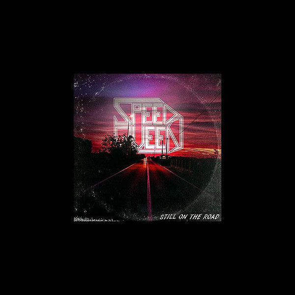 SPEED QUEEN - Still on the Road