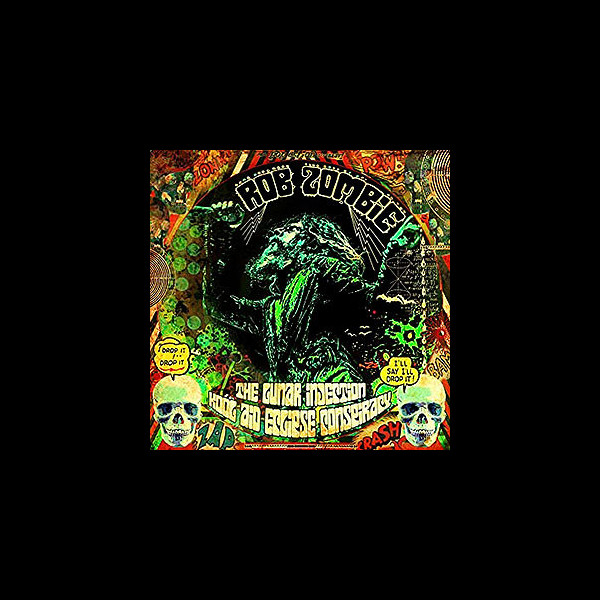 ROB ZOMBIE - The Lunar Injection Kool Aid Eclipse Conspiracy