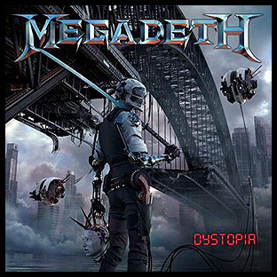 MEGADETH - Dystopia