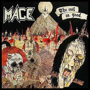MACE - The Evil in Good