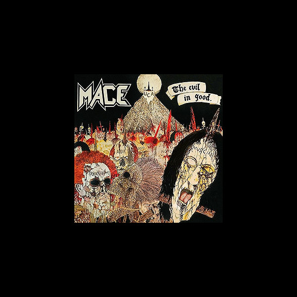 MACE - The Evil in Good