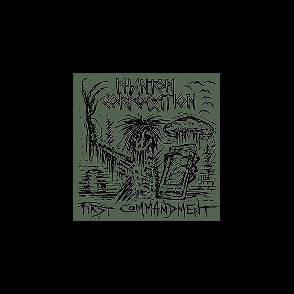PHANTOM CORPORATION - First Commandment