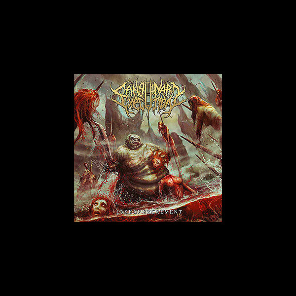 SANGUINARY EXECUTION - Lake of Excrement