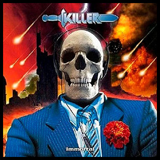 KILLER - Immortal