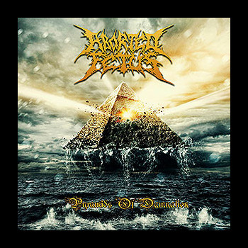ABORTED FETUS - Pyramids of Damnation