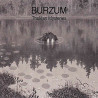 BURZUM - Thulêan Mysteries