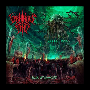VERMINOUS MIND - Dusk of Humanity