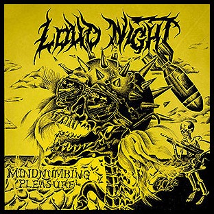 LOUD NIGHT - Mindnumbing Pleasure
